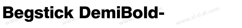 Begstick DemiBold字体转换